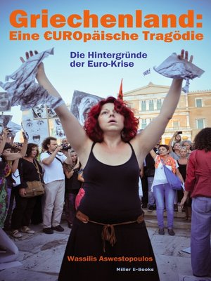 cover image of Griechenland--Eine EUROpäische Tragödie